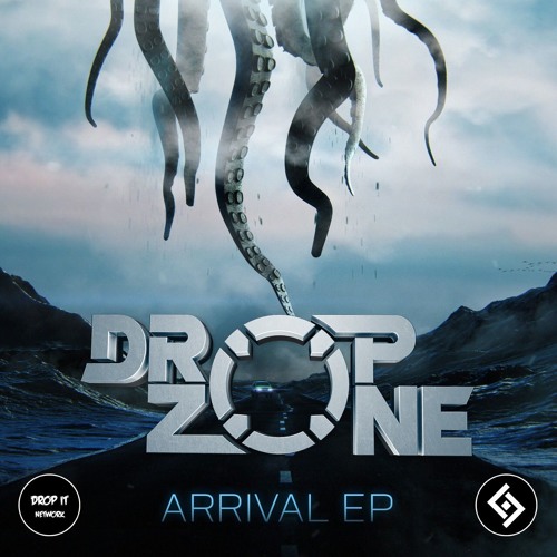 Dropzone - Arrival EP [DROP IT NETWORK x RUNA RELEASE]