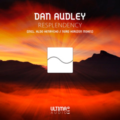 Dan Audley - Resplendency (Aldo Henrycho Remix)