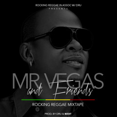 RR ft DRU - Mr Vegas and Friends