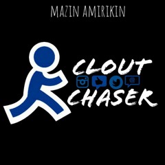 Clout Chaser