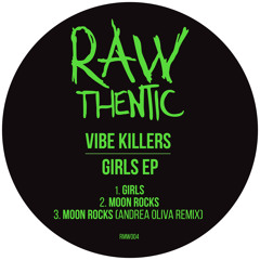 Premiere: Vibe Killers - Moon Rocks (Andrea Oliva Remix) [Rawthentic]
