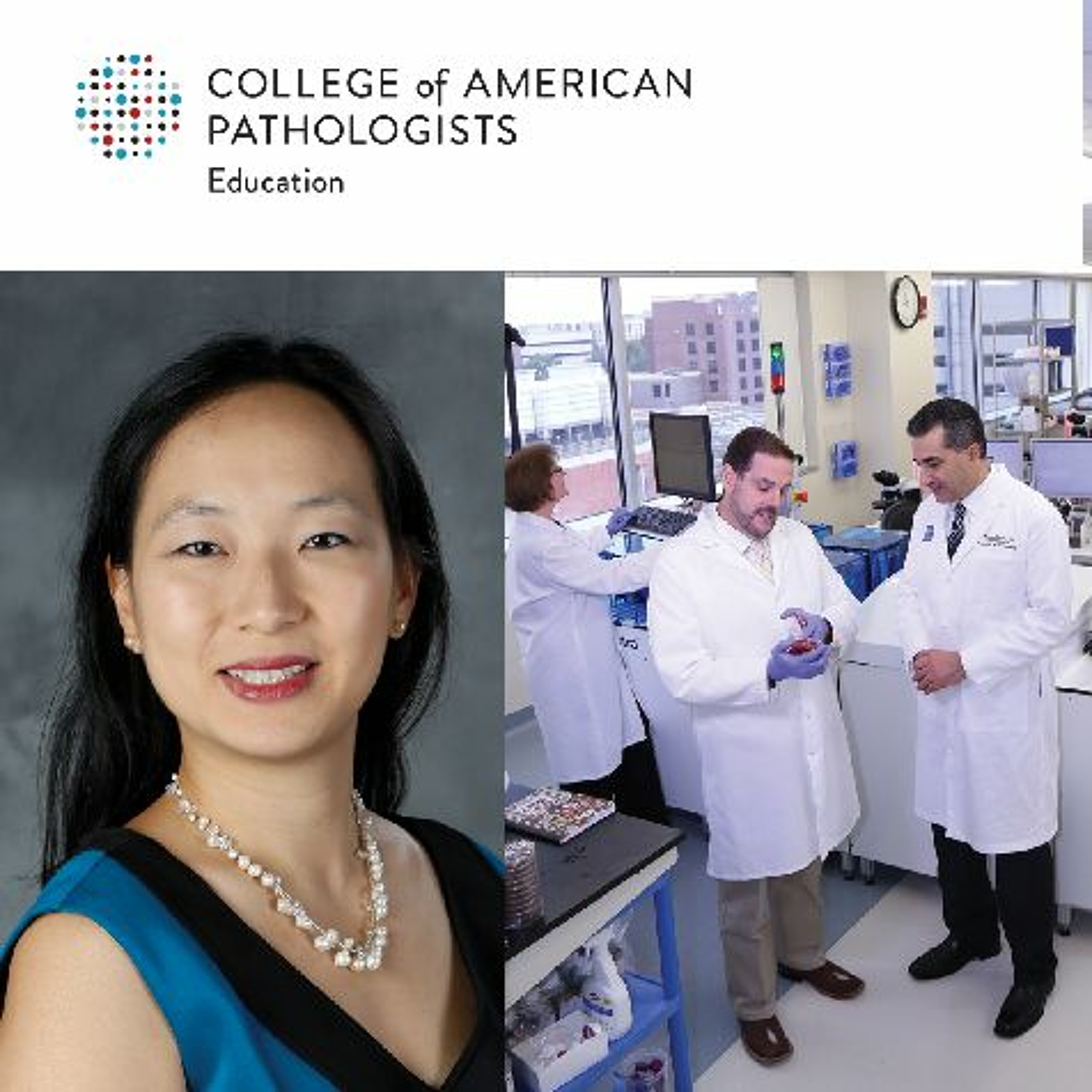 CAPcast from the College of American Pathologists