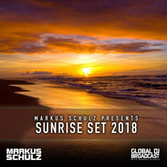 Markus Schulz - Global DJ Broadcast Sunrise Set 2018