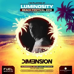 DIM3NSION LIVE @ Luminosity Beach Festival, Holland, 1-7-2018