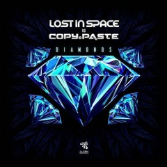 Lost In Space Vs Copy&Paste - Diamonds ( Out Now Alien Records )Free Download!!!