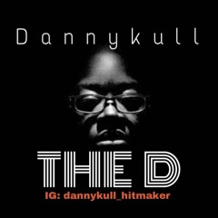 Dannykull ( The D)