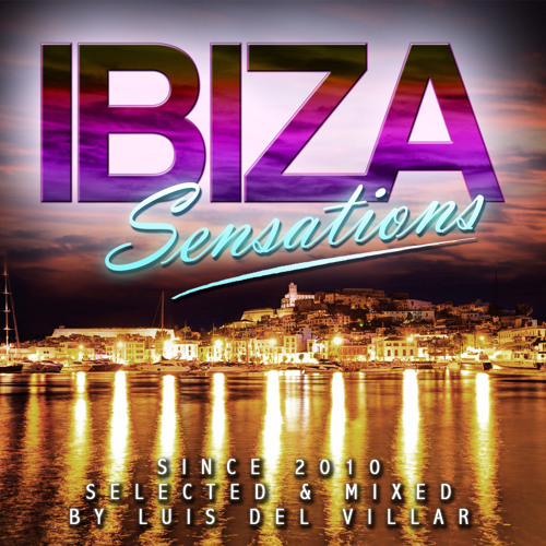 Stream Ibiza Sensations 194 @ Special Hot Summer Favorites by Luis del ...