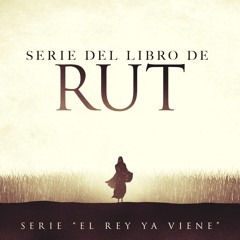 El Rey Ya Viene, Domingo 15 de Julio AM 2018