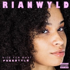 Nice For What Freestyle