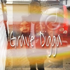 Grave Digga- Jaylee X leaky