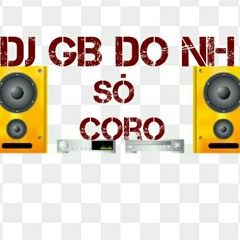 MTG DJ GB DO NH ( 15 MINUTOS DE COROLANDIA)