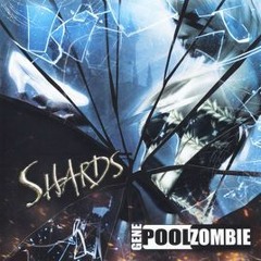Gene Pool Zombie Shards Album