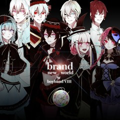 【Cosmo-CB-R1】Brand-New World【BOYBAND-VIII】