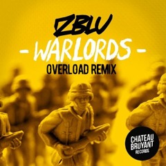 Zblu - Warlords (Overload Remix)