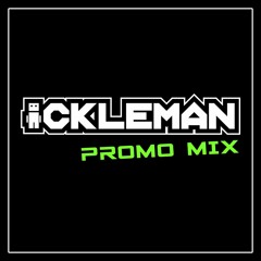 ICKLEMAN -  SUMMER PROMO MIX (JUMP UP & ROLLERZ)