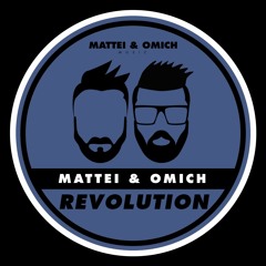 Mattei & Omich - Revolution [Mattei & Omich Music]