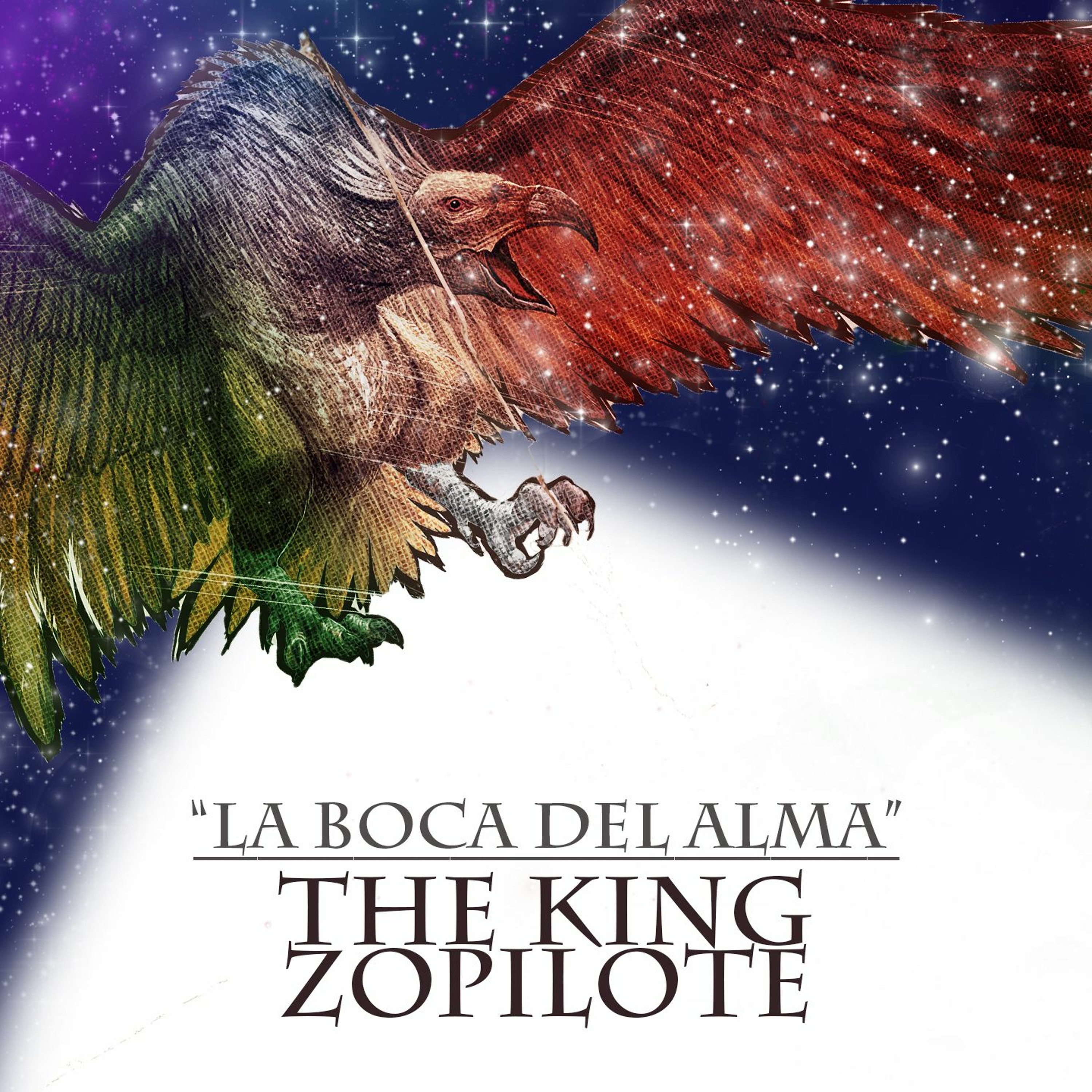 The King Zopilote -La Boca Del Alma