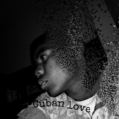 Cuban Love (Prod. Jay P Flexin)
