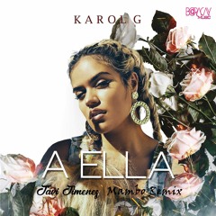 Karol G - A Ella (Javi Jimenez Mambo Remix)