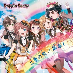 Nijuu No Niji (Double Rainbow) - Poppin Party (BanG Dream: Girls Band Party)