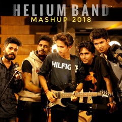 Mashup 2018(malayalam,tamil,hindi,english)- HELIUM BAND