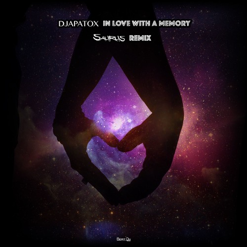 Djapatox - In Love With A Memory (Saurus Remix) [FREE]