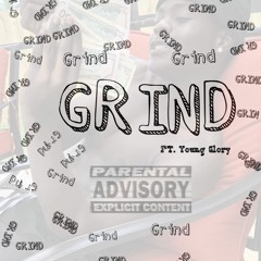 Grind Ft Young Glory