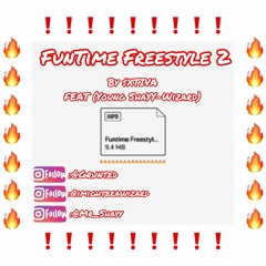 Funtime Freestyle Pt 2 (Feat Young shaYY - Wizard)