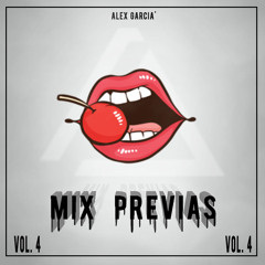Alex Garcia' - Mix Previas Vol. 4