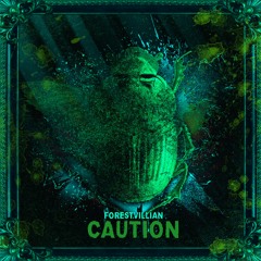 Caution - Forestvillian