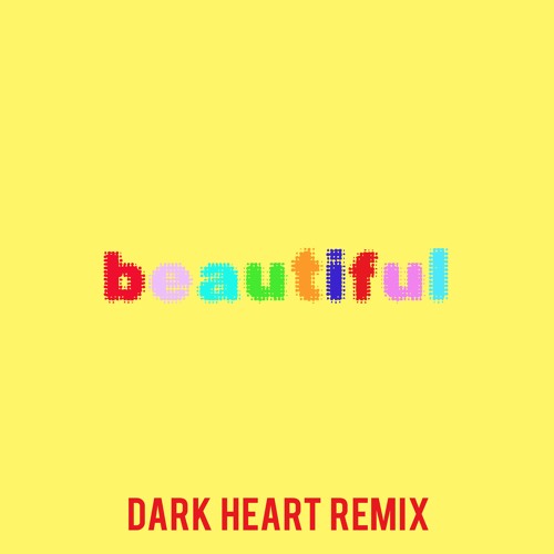Bazzi - Beautiful(Dark Heart Remix)