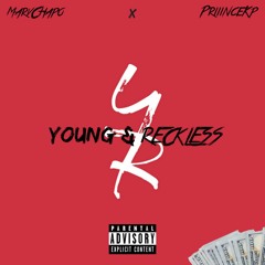 MarvChapø Ft. PriiinceKp - YOUNG & RECKLESS (OFFICIAL AUDIO) 2K18 BANGER‼️