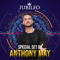 Anthony May - Jubileo - Special Set