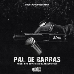 Elson Lavozconpeso- PAL DE BARRAS