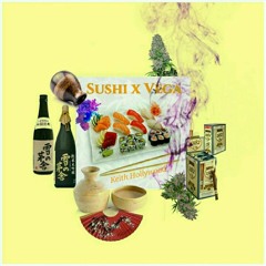 Sushi x vega [Prod by; kjs]