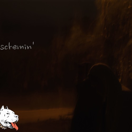 schemin'