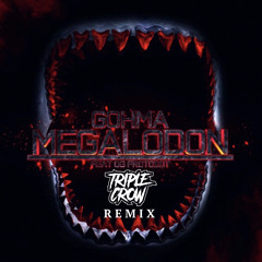 Gohma - Megalodon (Ft. OG Protobot) (TRIPLE CROW Remix)
