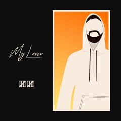My Lover (10 Bones Remix)