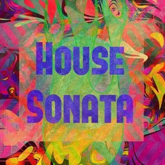House Sonata