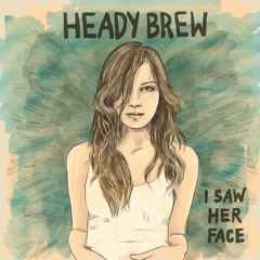 Heady Brew