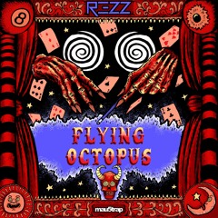 REZZ - Flying Octopus [Music Video link in description]