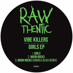 Vibe Killers - Moon Rocks (Andrea Oliva Remix)