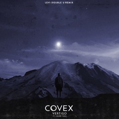Covex - Vertigo (ft. Chloe Tang) [Levi Double U Remix]