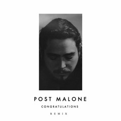 Post Malone - Congratulations Ft. Quavo (Mindblwn Remix)