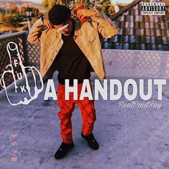 Fuck A Hand Out