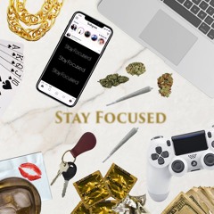 Stay Focused