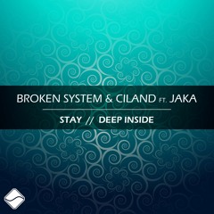 Broken System : : Deep Inside (Ciland Remix)