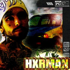 HXRMAN - GTFO PROD XEROGI