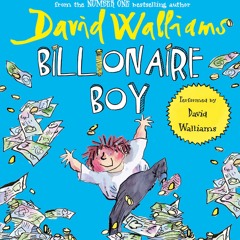 Billionaire Boy by David Walliams(1-3)