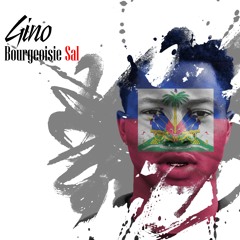 Gino KSK - Bourgeoisie Sal #1